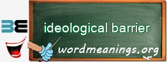 WordMeaning blackboard for ideological barrier